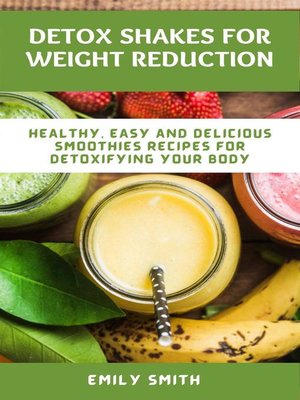 cover image of Detox Shakes For Weight Reduction